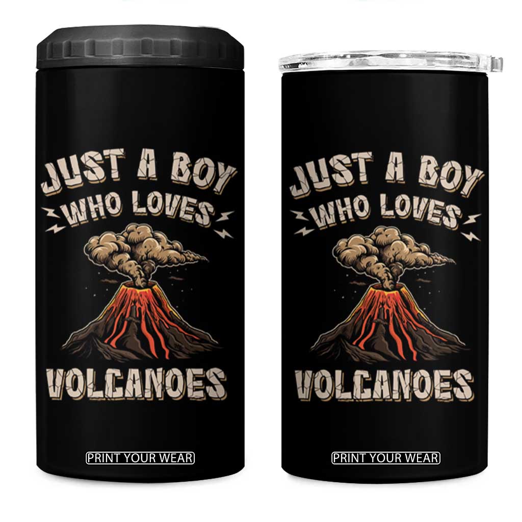 Funny Volcanologist 4 in 1 Can Cooler Tumbler Just A Boy Who Loves Volcanoes Lava TS09 One Size: 16 oz Black Print Your Wear
