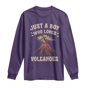 Funny Volcanologist Long Sleeve Shirt Just A Boy Who Loves Volcanoes Lava TS09 Purple Print Your Wear