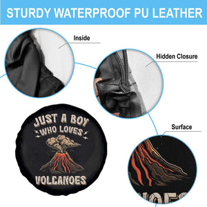 Funny Volcanologist Spare Tire Cover Just A Boy Who Loves Volcanoes Lava TS09 Print Your Wear