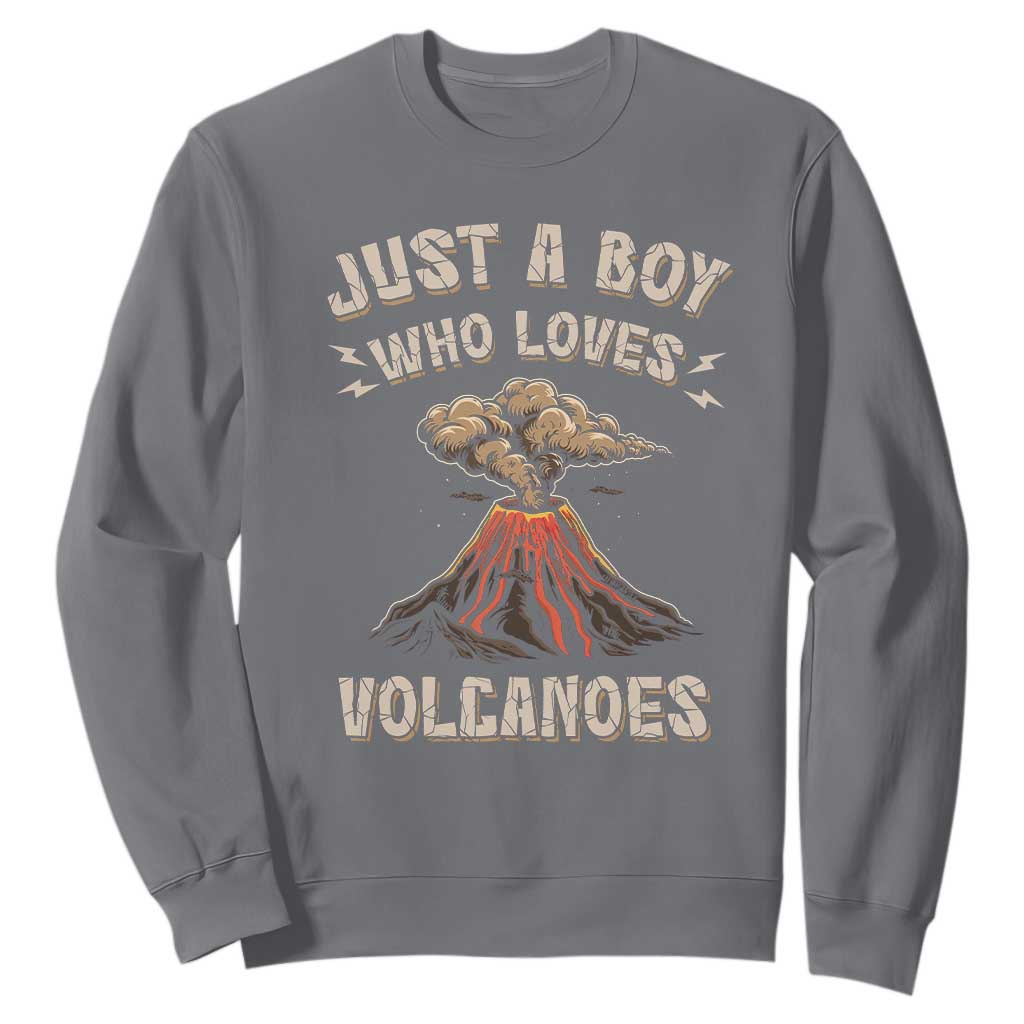 Funny Volcanologist Sweatshirt Just A Boy Who Loves Volcanoes Lava TS09 Charcoal Print Your Wear
