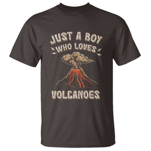 Funny Volcanologist T Shirt Just A Boy Who Loves Volcanoes Lava TS09 Dark Chocolate Print Your Wear