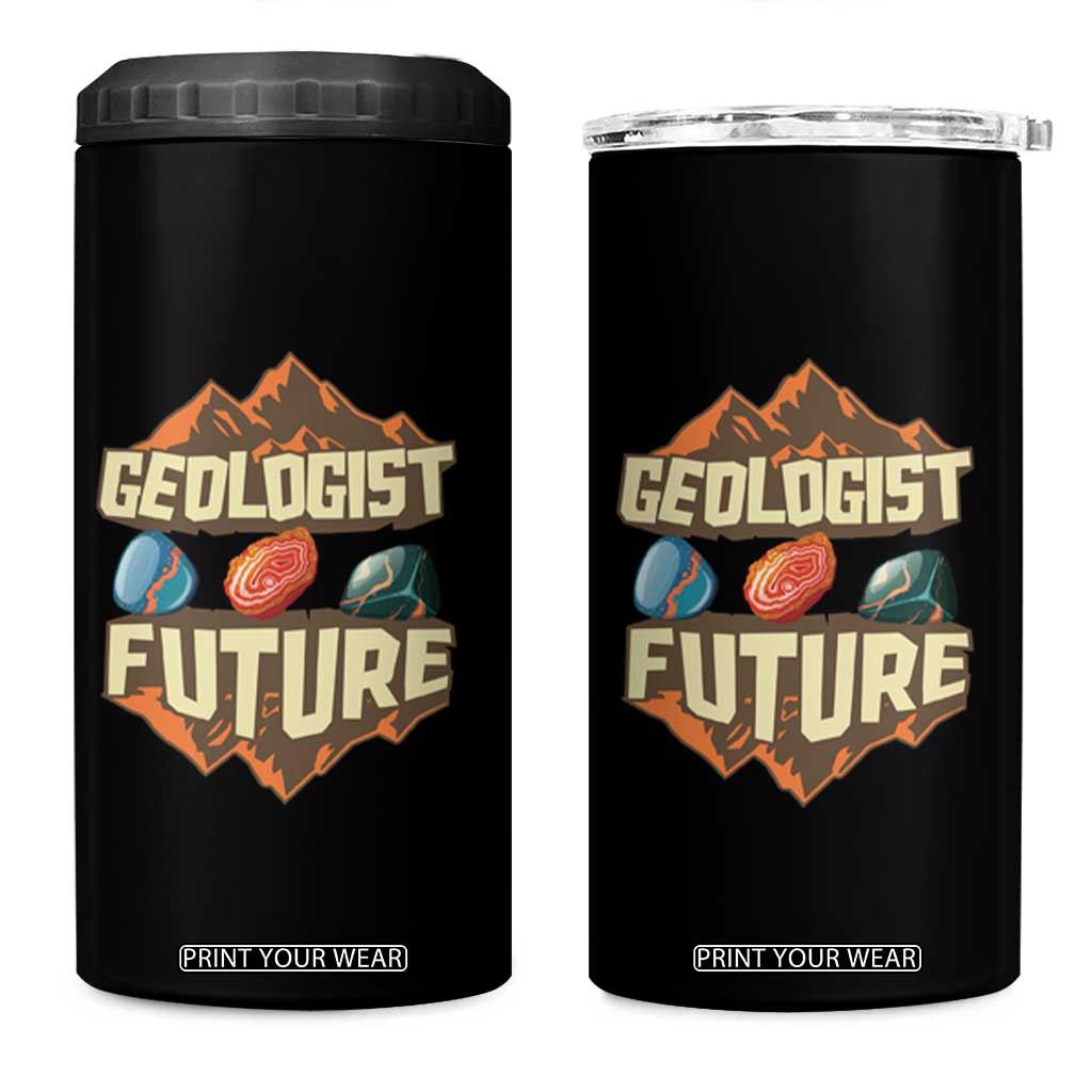Future Geologist 4 in 1 Can Cooler Tumbler Geology Student Earth Science TS09 One Size: 16 oz Black Print Your Wear