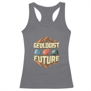 Future Geologist Racerback Tank Top Geology Student Earth Science TS09 Charcoal Print Your Wear