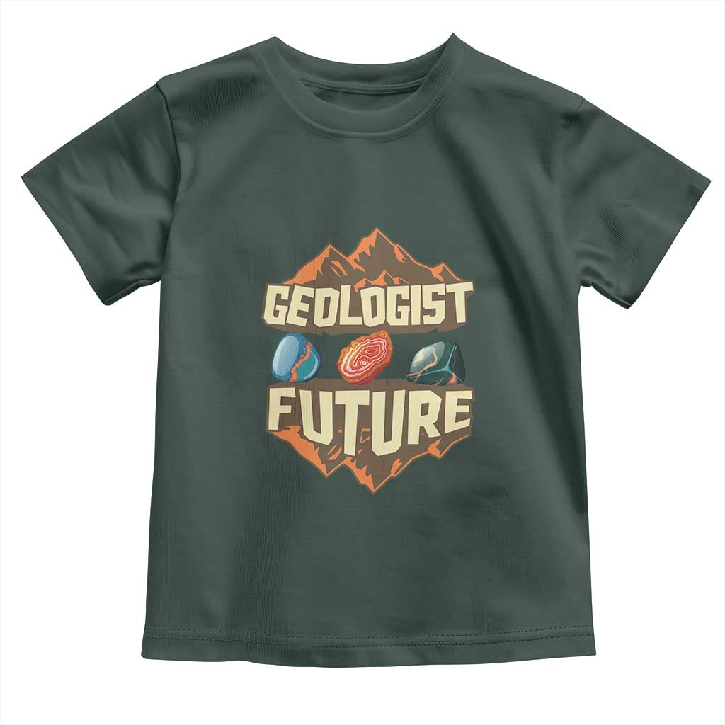 Future Geologist Toddler T Shirt Geology Student Earth Science TS09 Dark Forest Green Print Your Wear
