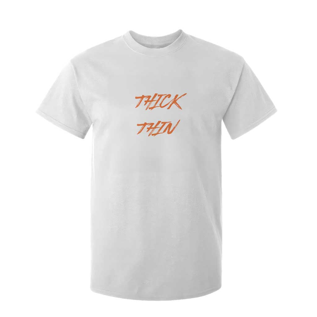 Funny Thick Thighs Thin Patience T Shirt For Kid TS09 White Print Your Wear