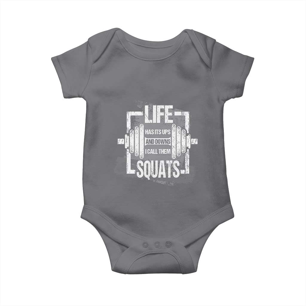 Gymer Baby Onesie Life Has Its Ups And Downs I Call Them Squats TS09 Charcoal Print Your Wear