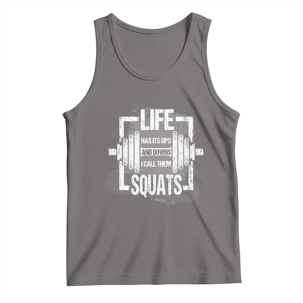 Gymer Tank Top Life Has Its Ups And Downs I Call Them Squats TS09 Deep Heather Print Your Wear