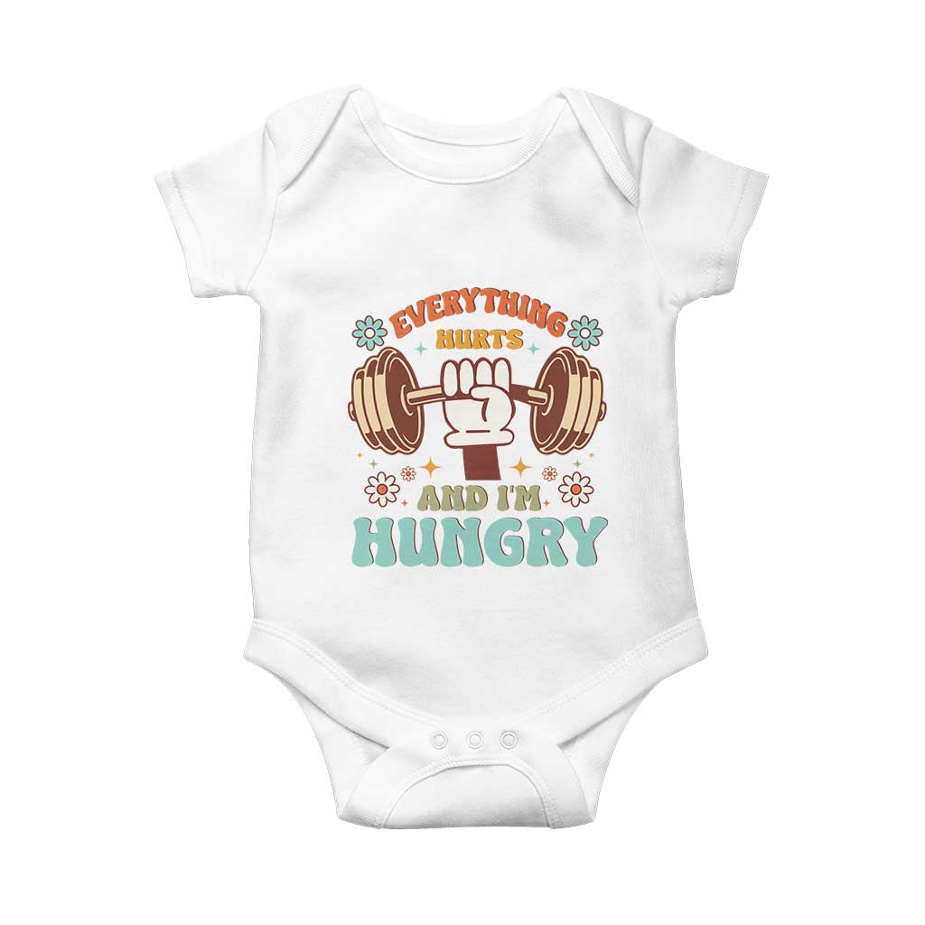 Gymer Baby Onesie Everything Hurts And I'm Hungry TS09 White Print Your Wear