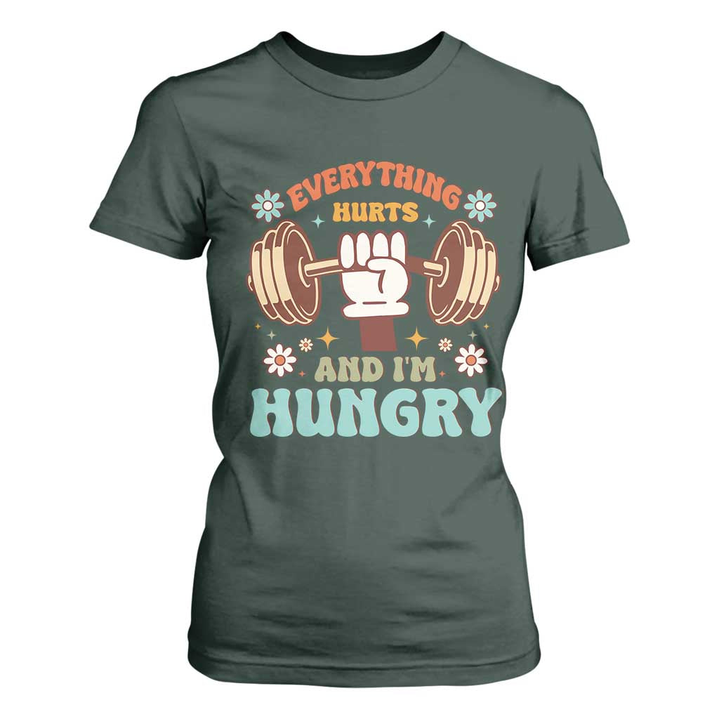 Gymer T Shirt For Women Everything Hurts And I'm Hungry TS09 Dark Forest Green Print Your Wear
