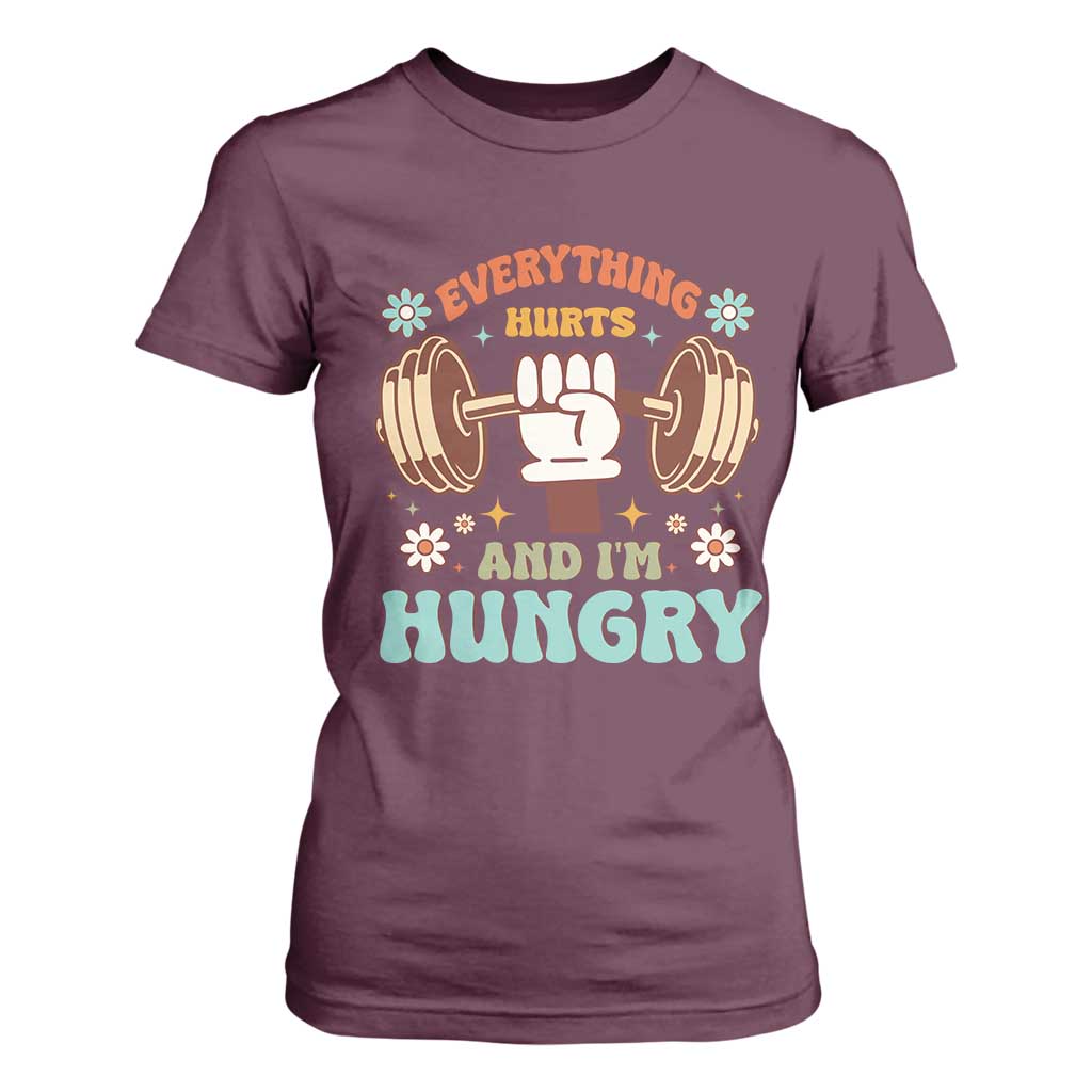 Gymer T Shirt For Women Everything Hurts And I'm Hungry TS09 Maroon Print Your Wear