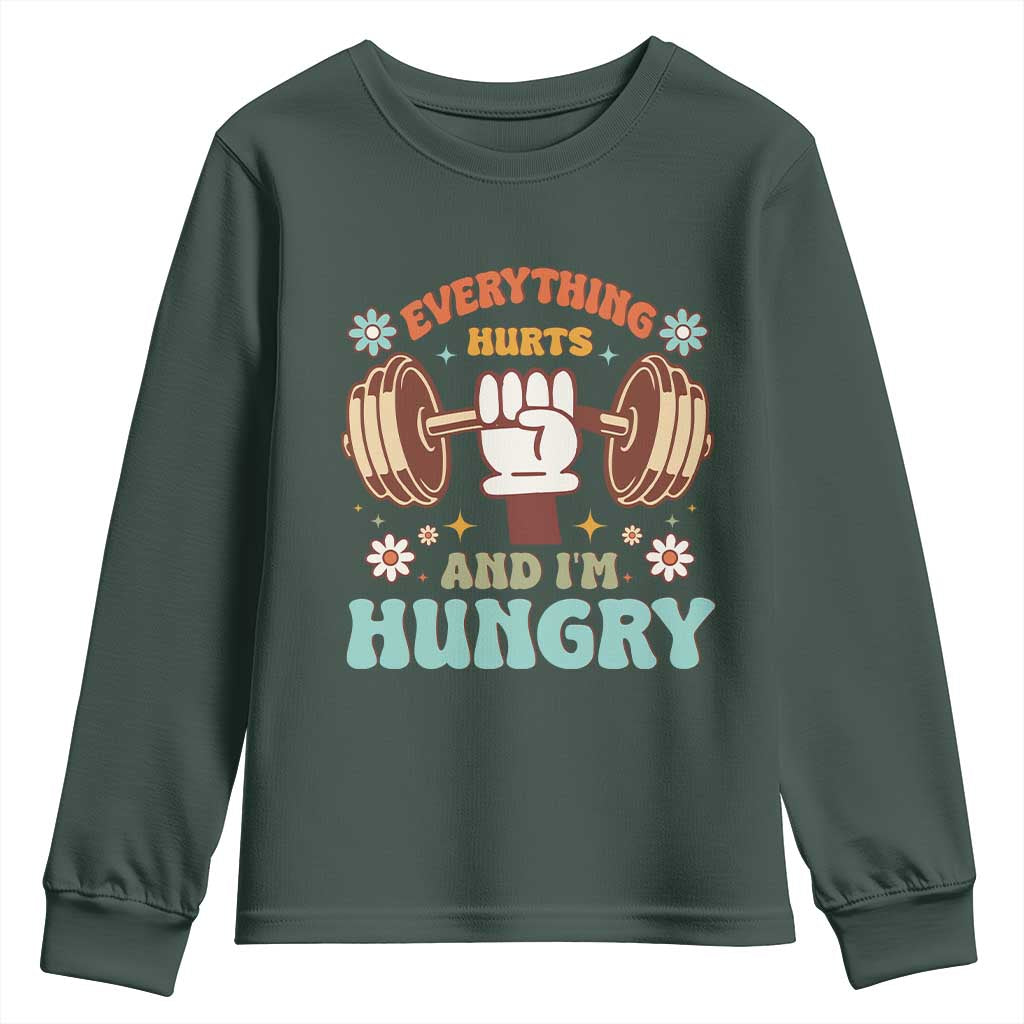 Gymer Youth Sweatshirt Everything Hurts And I'm Hungry TS09 Dark Forest Green Print Your Wear