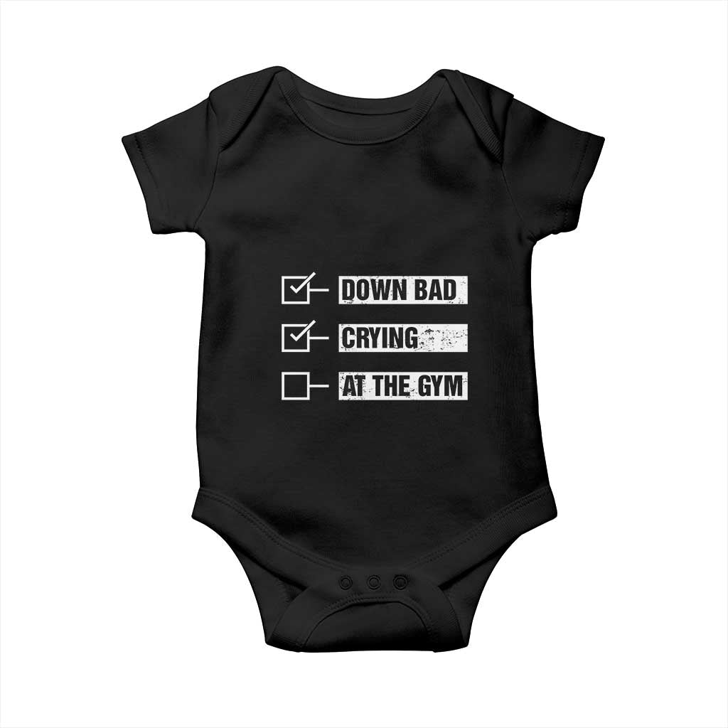 Funny Gymer Baby Onesie Down Bad Crying at the Gym TS09 Black Print Your Wear
