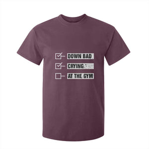 Funny Gymer T Shirt For Kid Down Bad Crying at the Gym TS09 Maroon Print Your Wear