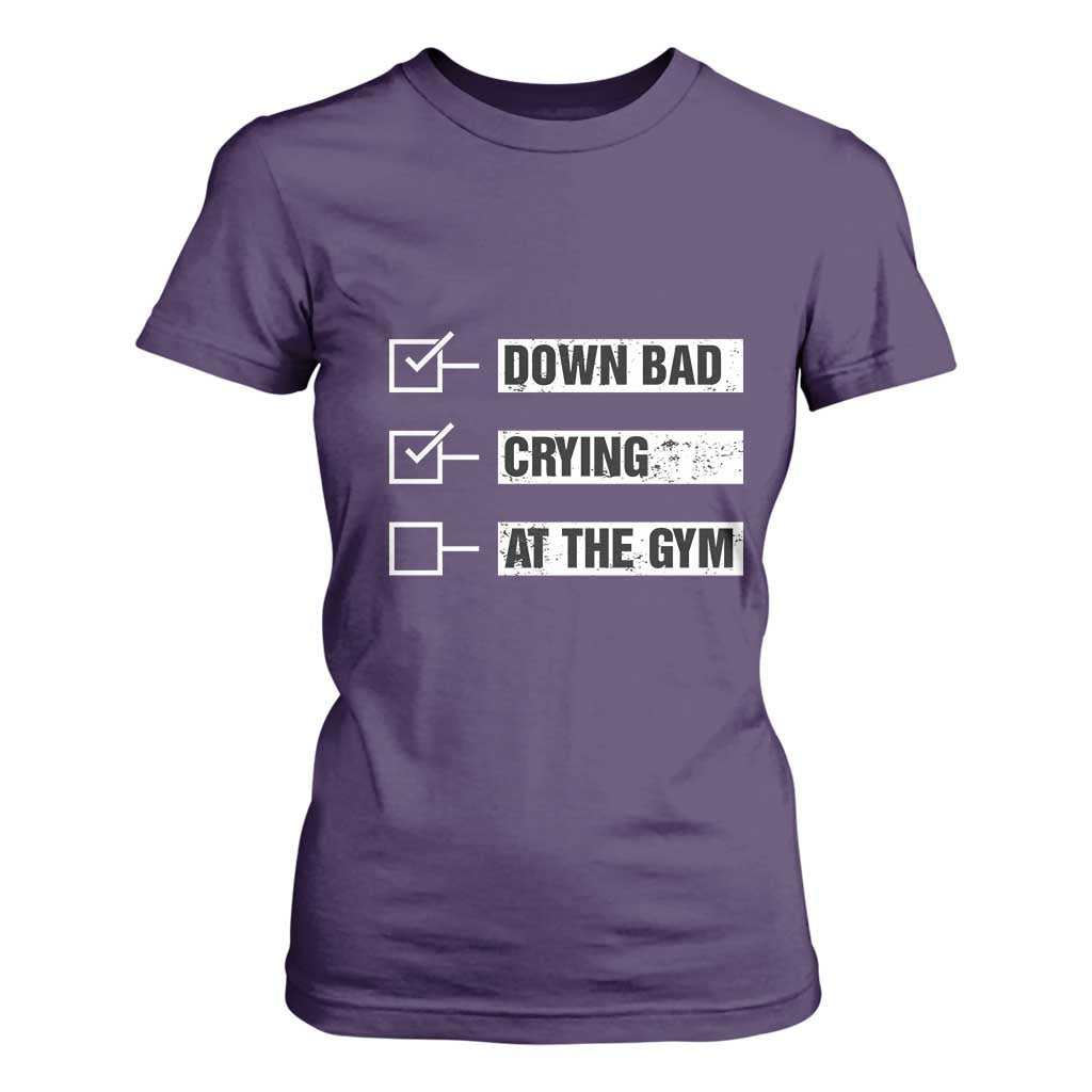 Funny Gymer T Shirt For Women Down Bad Crying at the Gym TS09 Purple Print Your Wear