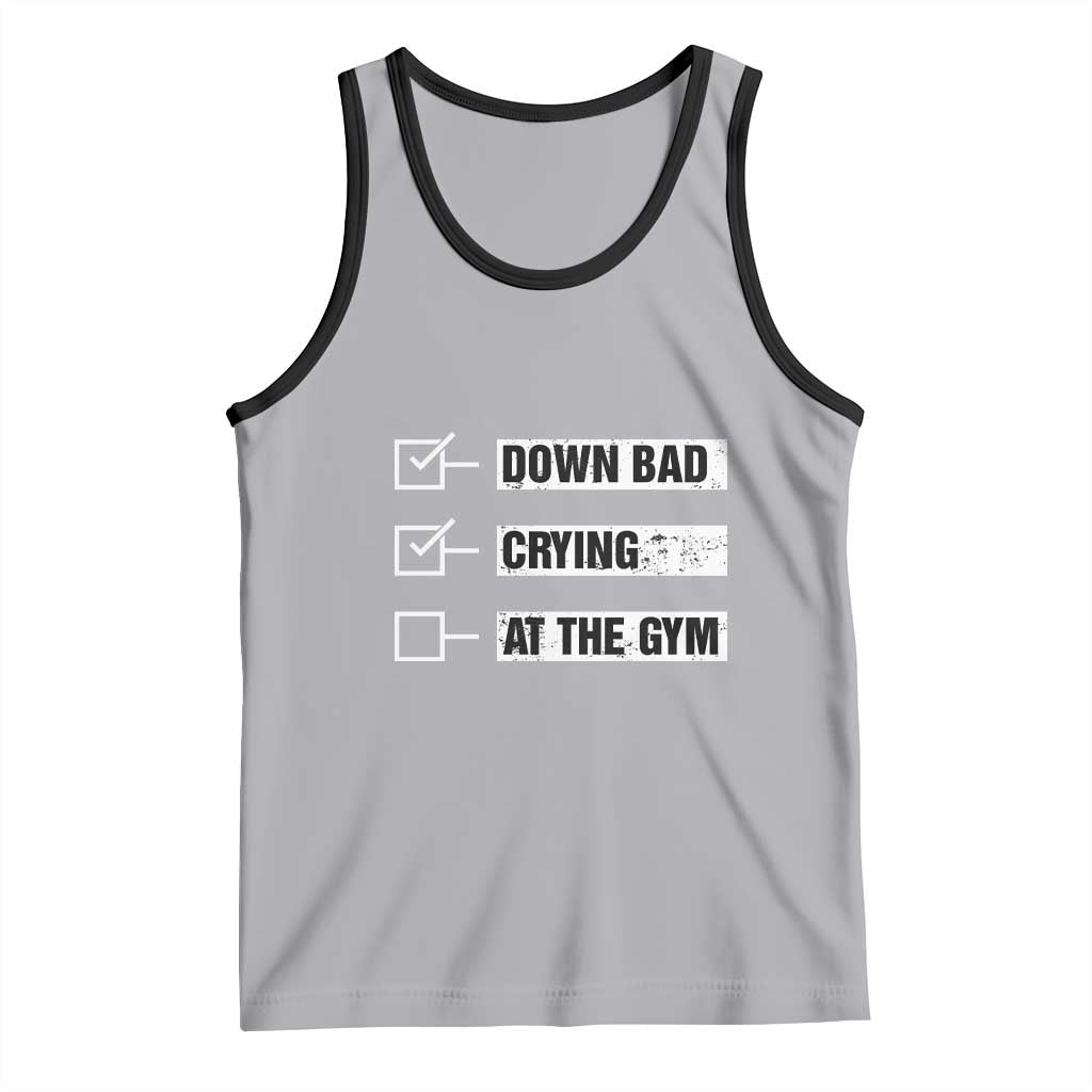 Funny Gymer Tank Top Down Bad Crying at the Gym TS09 Athletic Heather Black Print Your Wear