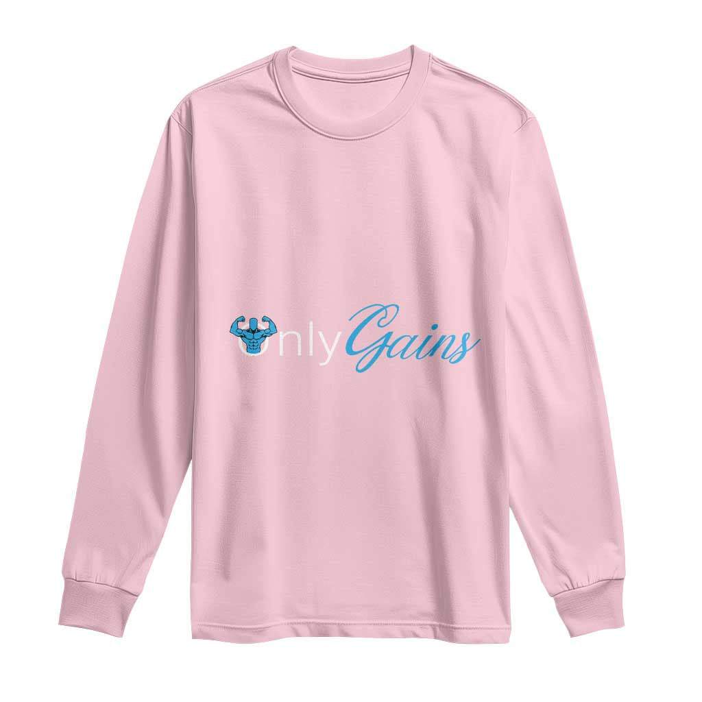 Funny Gymer Long Sleeve Shirt Only Gains Fitness TS09 Light Pink Print Your Wear