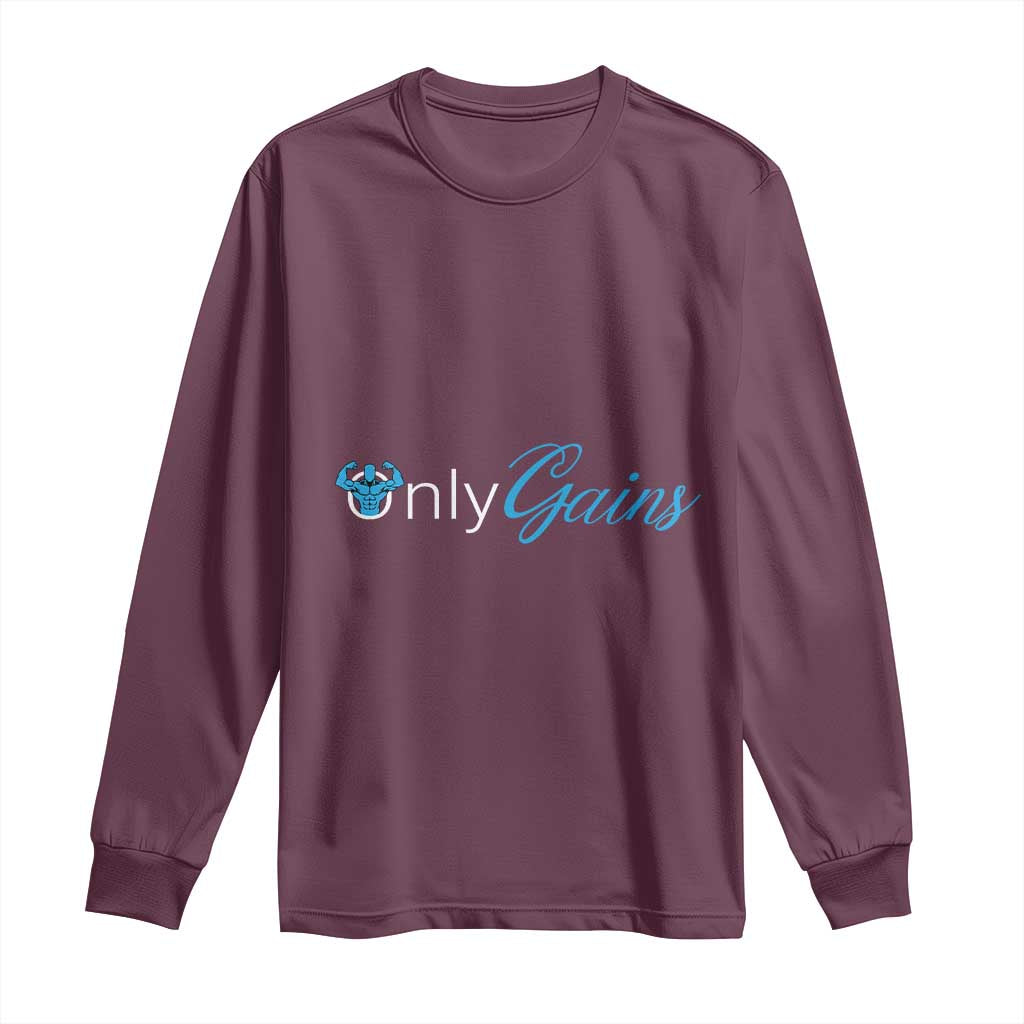 Funny Gymer Long Sleeve Shirt Only Gains Fitness TS09 Maroon Print Your Wear