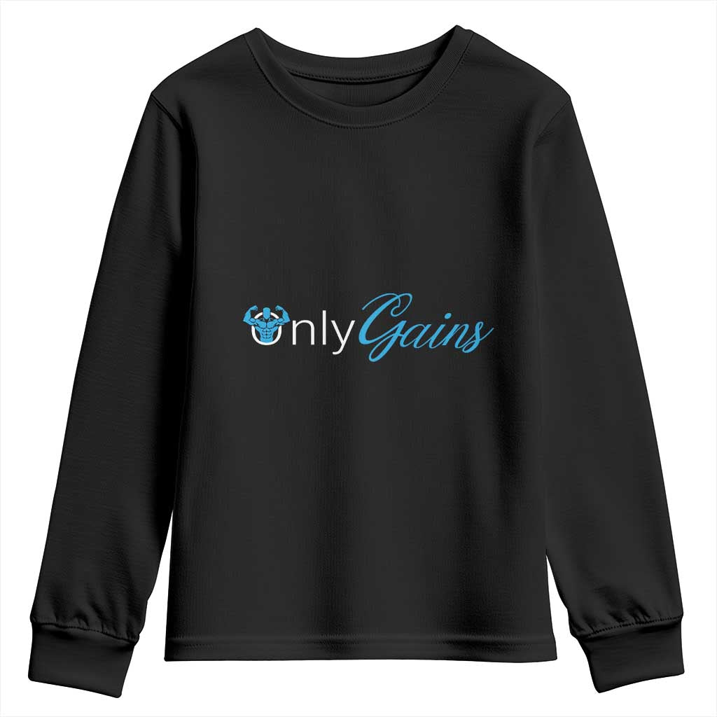 Funny Gymer Youth Sweatshirt Only Gains Fitness TS09 Black Print Your Wear
