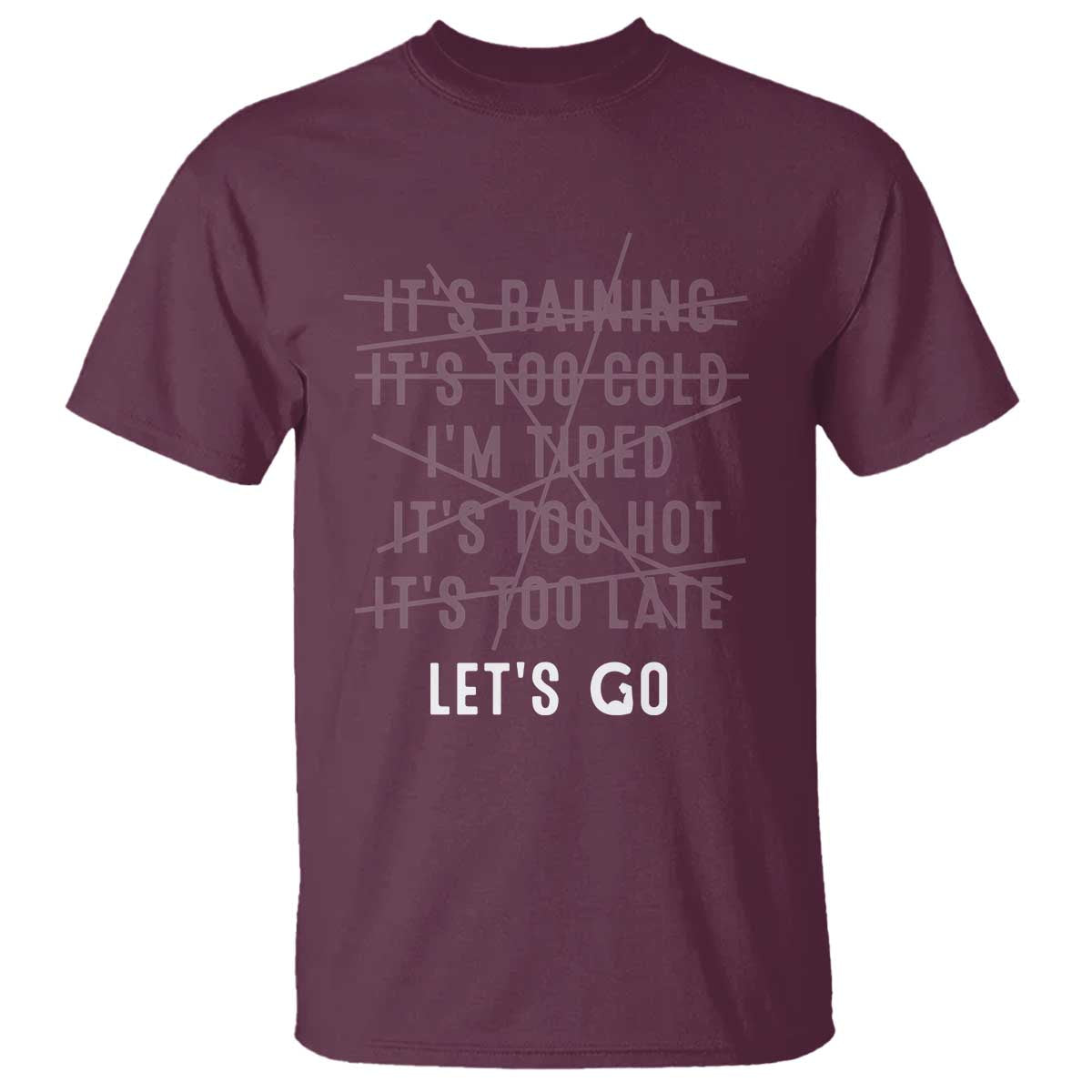 Gymer T Shirt Let's Go Gym No Reasons Fitness Motivation TS09 Maroon Print Your Wear