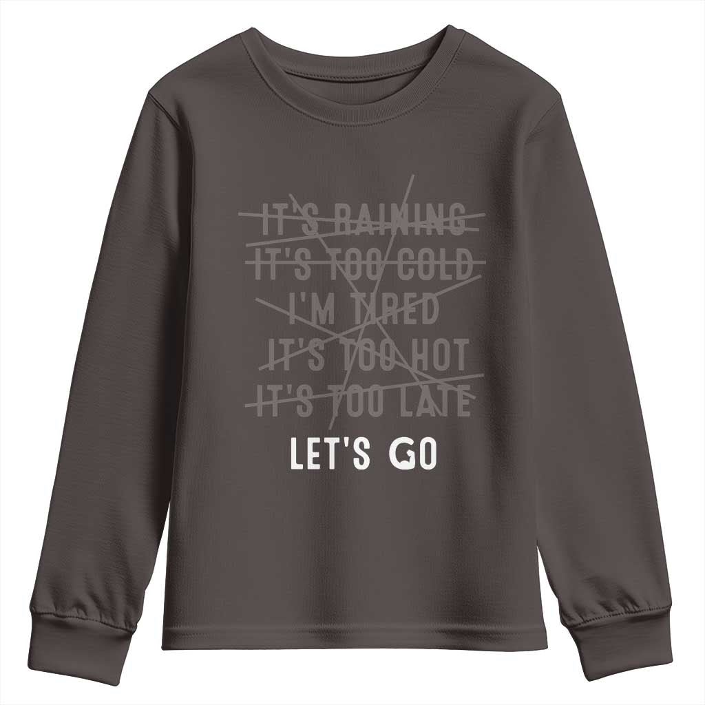 Gymer Youth Sweatshirt Let's Go Gym No Reasons Fitness Motivation TS09 Dark Chocolate Print Your Wear
