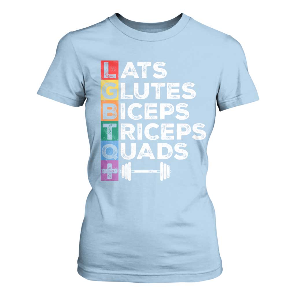 LGBTQ Gymer T Shirt For Women Lats Glutes Biceps Triceps Quads TS09 Light Blue Print Your Wear