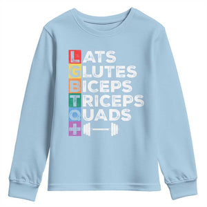 LGBTQ Gymer Youth Sweatshirt Lats Glutes Biceps Triceps Quads TS09 Light Blue Print Your Wear