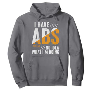 Gymer Hoodie I Have Abs-olutely No Idea What I'm Doing TS09 Charcoal Print Your Wear