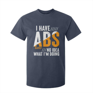 Gymer T Shirt For Kid I Have Abs-olutely No Idea What I'm Doing TS09 Navy Print Your Wear