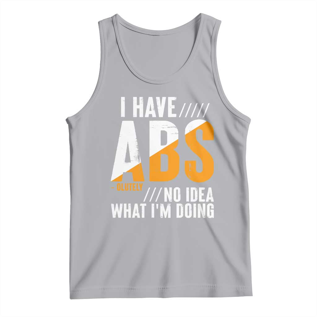 Gymer Tank Top I Have Abs-olutely No Idea What I'm Doing TS09 Athletic Heather Print Your Wear
