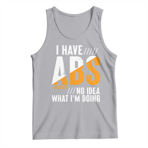Gymer Tank Top I Have Abs-olutely No Idea What I'm Doing TS09 Athletic Heather Print Your Wear