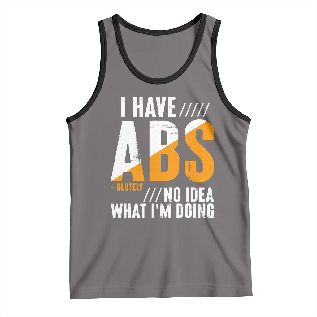 Gymer Tank Top I Have Abs-olutely No Idea What I'm Doing TS09 Deep Heather Black Print Your Wear
