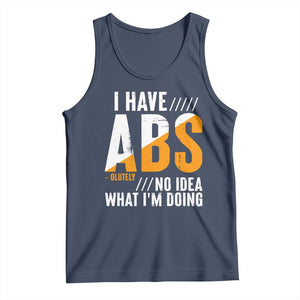 Gymer Tank Top I Have Abs-olutely No Idea What I'm Doing TS09 Navy Print Your Wear