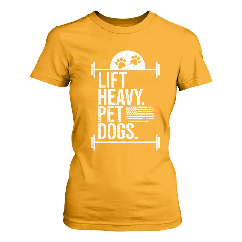 Gymer Dog Lover T Shirt For Women Lift Heavy Pet Dogs TS09 Gold Print Your Wear