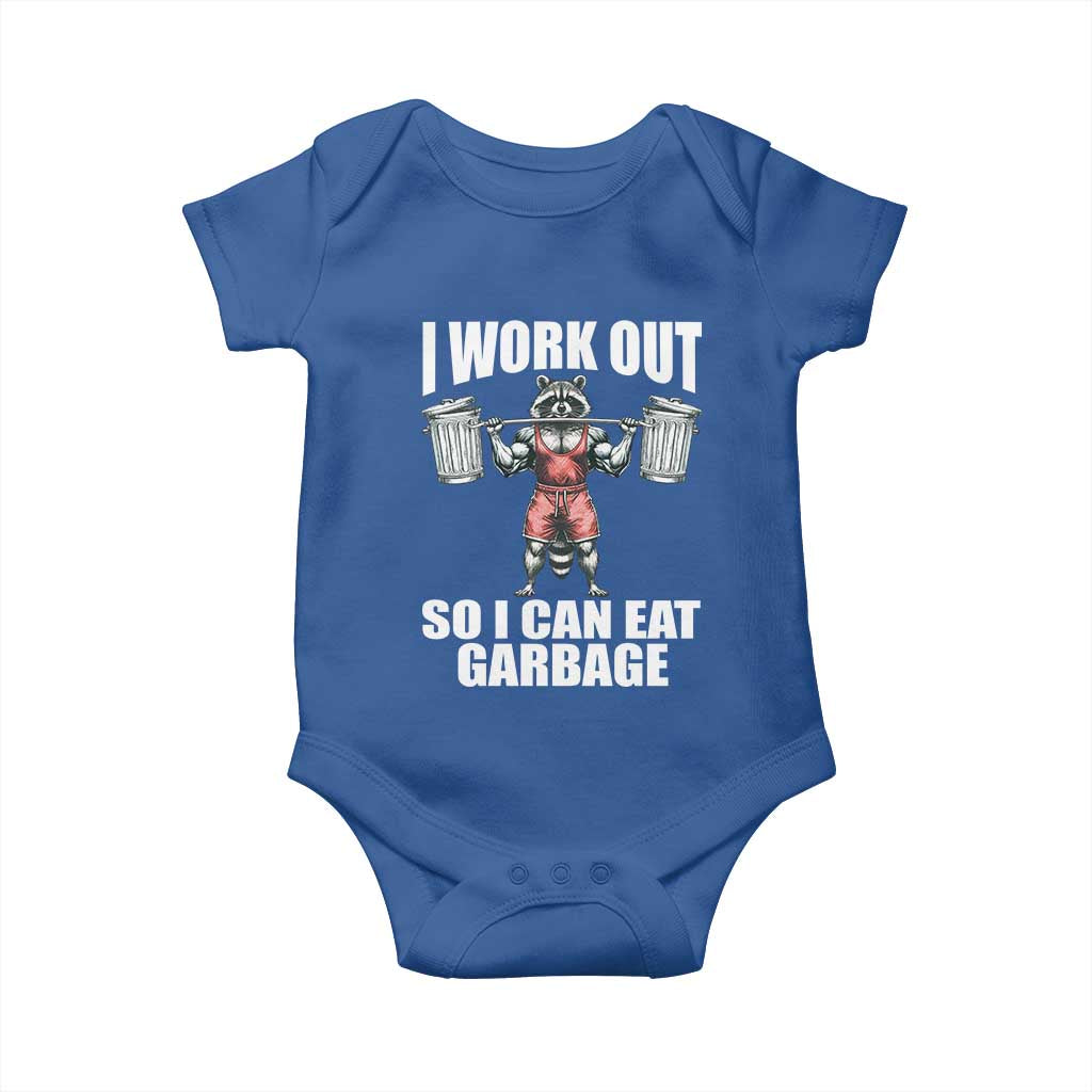 Funny Workout Baby Onesie I Work Out So I Can Eat Garbage Raccoon TS09 Royal Blue Print Your Wear