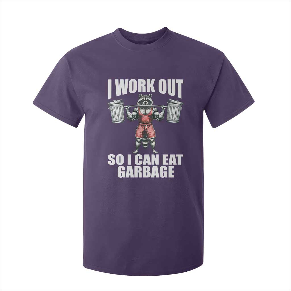 Funny Workout T Shirt For Kid I Work Out So I Can Eat Garbage Raccoon TS09 Purple Print Your Wear