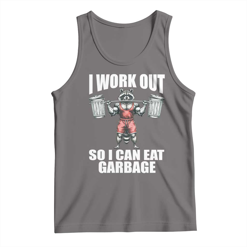 Funny Workout Tank Top I Work Out So I Can Eat Garbage Raccoon TS09 Deep Heather Print Your Wear