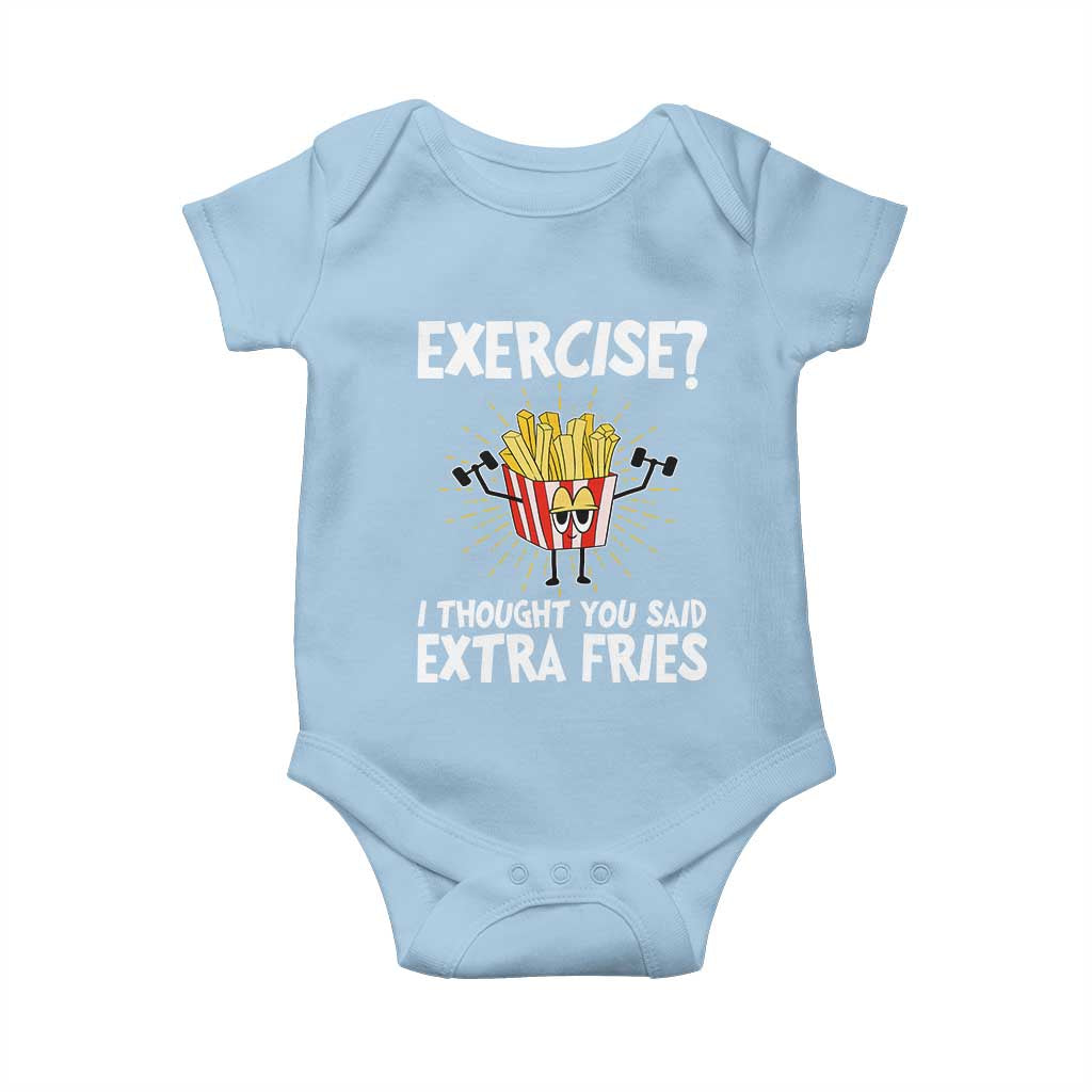 Funny Workout Baby Onesie Exercise? I Thought You Said Extra Fries TS09 Light Blue Print Your Wear