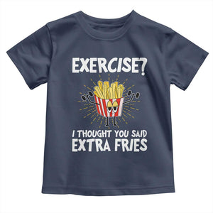 Funny Workout Baby Shirt Exercise? I Thought You Said Extra Fries TS09 Navy Print Your Wear