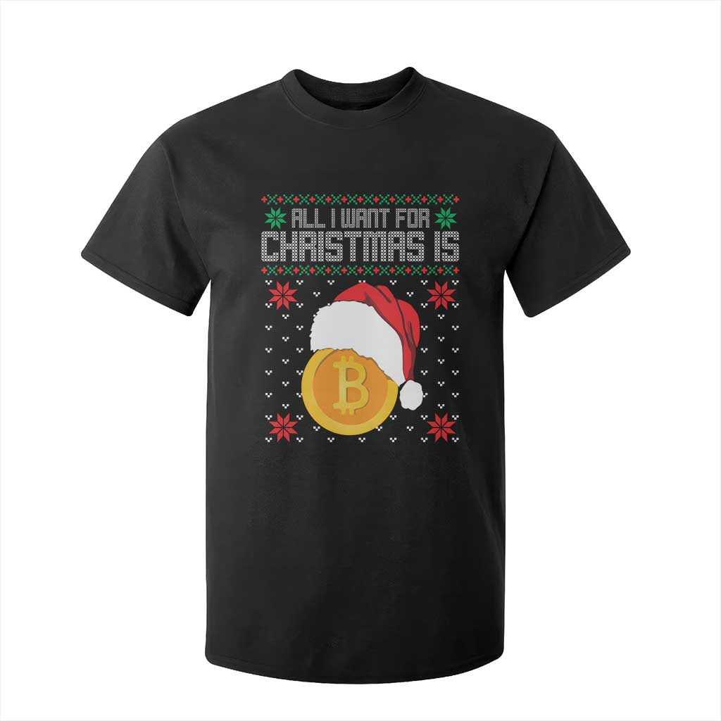 Funny All I Want For Christmas Is Bitcoin T Shirt For Kid TS09 Black Print Your Wear