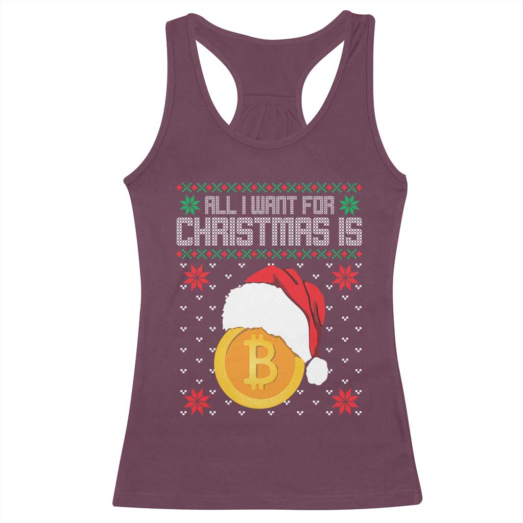 Funny All I Want For Christmas Is Bitcoin Racerback Tank Top TS09 Maroon Print Your Wear
