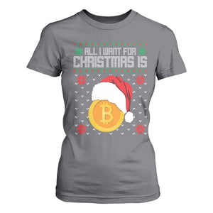 Funny All I Want For Christmas Is Bitcoin T Shirt For Women TS09 Charcoal Print Your Wear