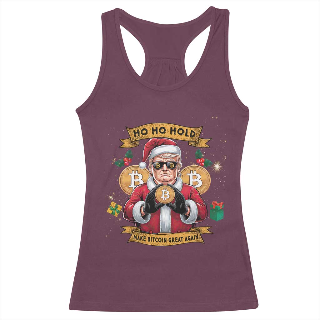 Funny Christmas Bitcoin Racerback Tank Top Ho Ho Hold Merry Crypto Santa Trump TS09 Maroon Print Your Wear