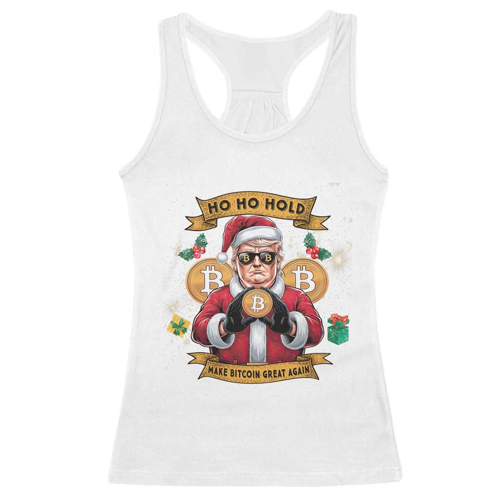 Funny Christmas Bitcoin Racerback Tank Top Ho Ho Hold Merry Crypto Santa Trump TS09 White Print Your Wear