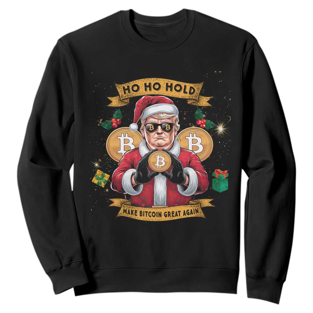 Funny Christmas Bitcoin Sweatshirt Ho Ho Hold Merry Crypto Santa Trump TS09 Black Print Your Wear