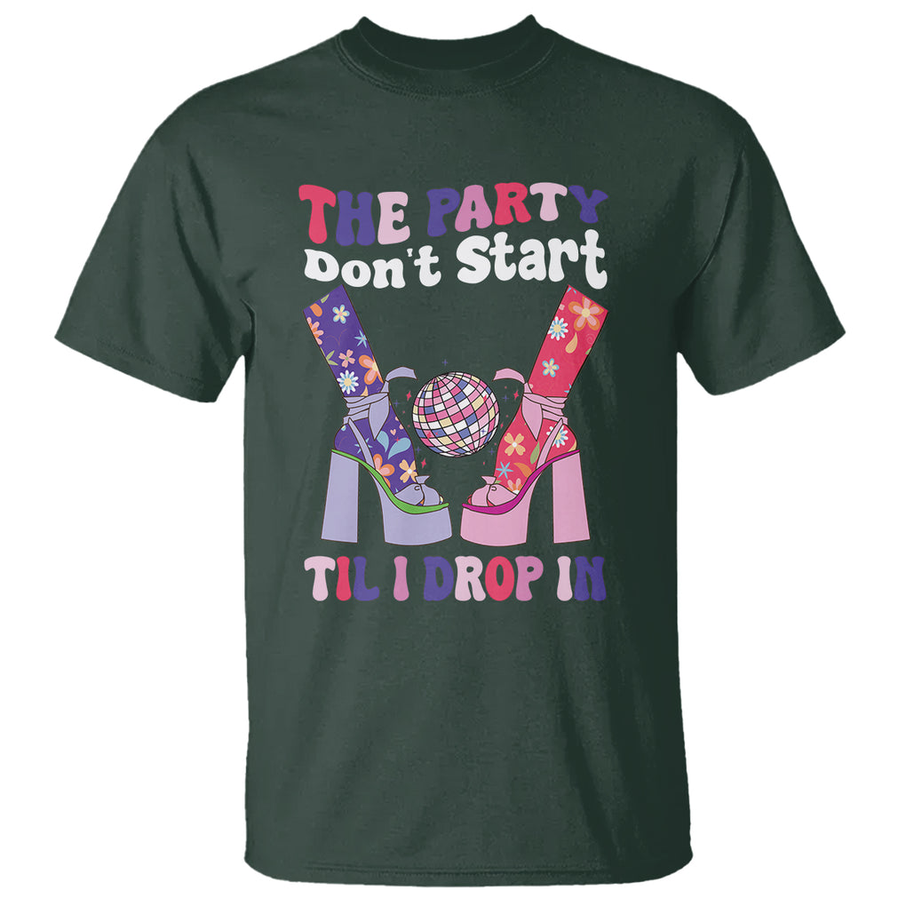 The Party Don't Start Till I Drop In Boujee Disco Ball Retro Groovy T Shirt TS09 Dark Forest Green Printyourwear