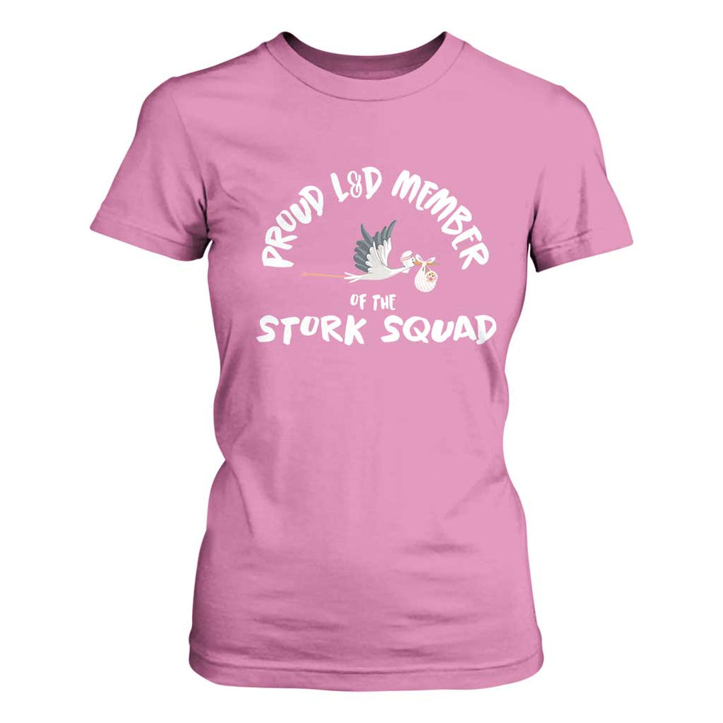 Proud L&D Member Of The Stork Squad Labor & Delivery Nurse T Shirt For Women TS09 Azalea Print Your Wear