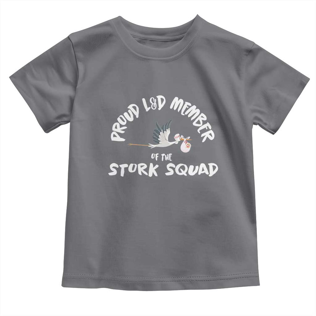Proud L&D Member Of The Stork Squad Labor & Delivery Nurse Toddler T Shirt TS09 Charcoal Print Your Wear