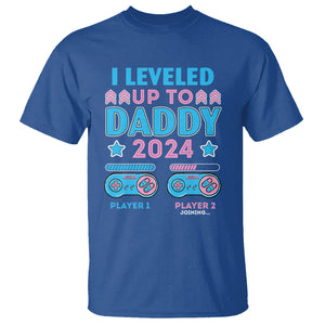 I Leveled Up To Daddy 2024 Funny Soon To Be Dad T Shirt TS09 Royal Blue Printyourwear