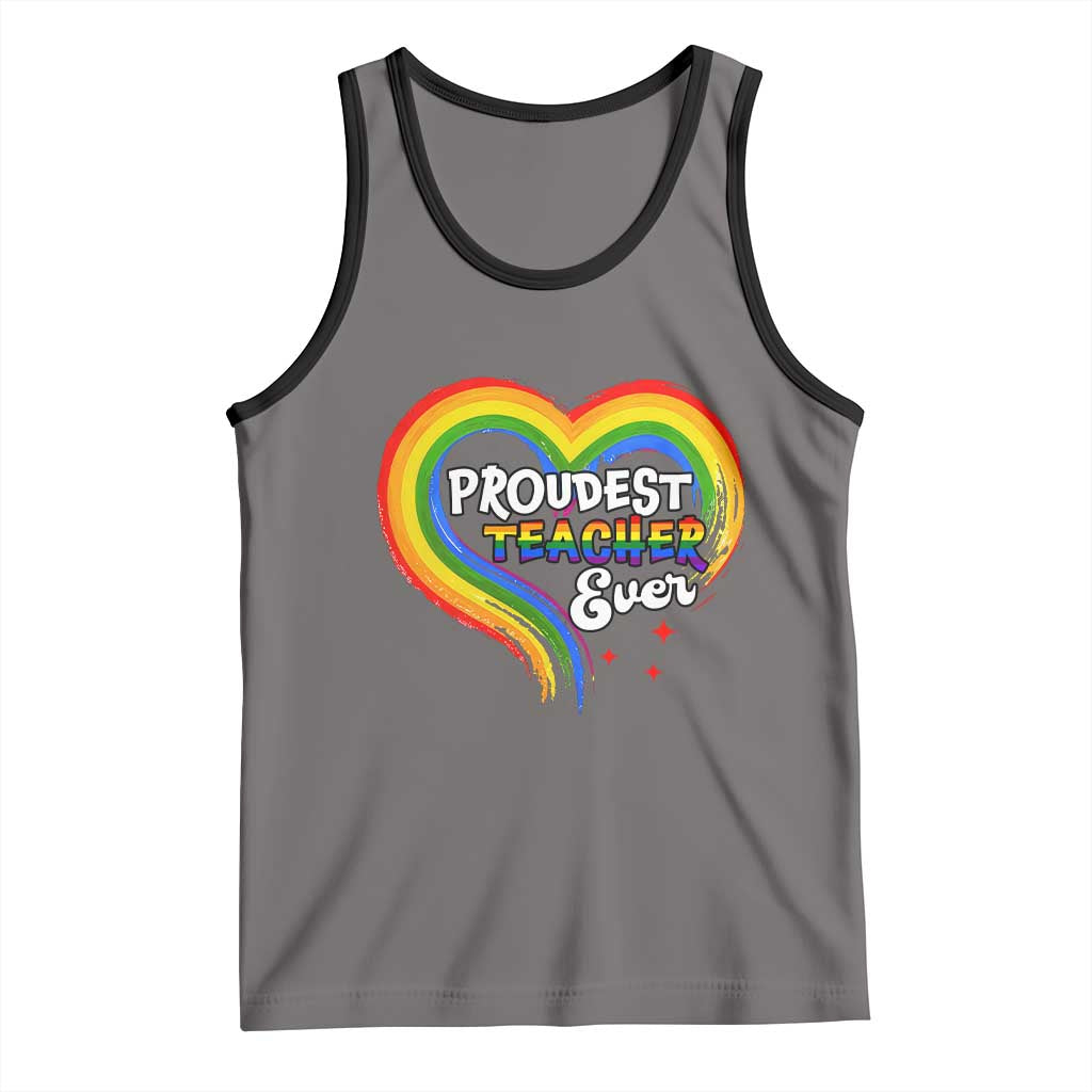 LGBT History Month Tank Top Proudest Teacher Ever Teaching Proud Rainbow TS09 Deep Heather Black Print Your Wear