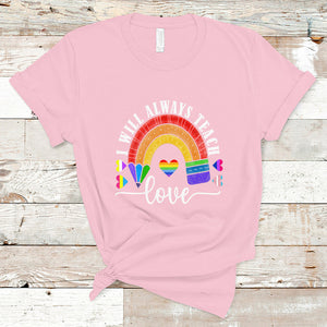 LGBT History Month T Shirt Proudest Teacher Ever Teaching Proud Rainbow TS09 Light Pink Printyourwear
